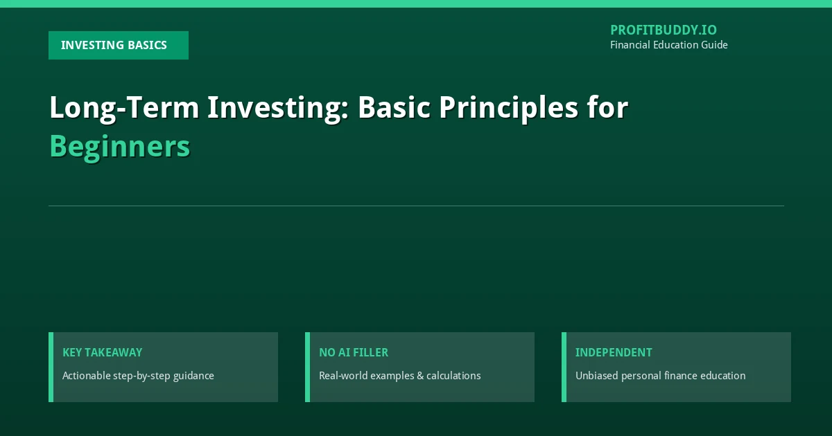 Long-Term Investing: Basic Principles for Beginners