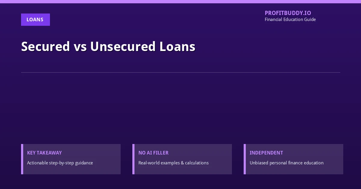 Secured vs unsecured loans