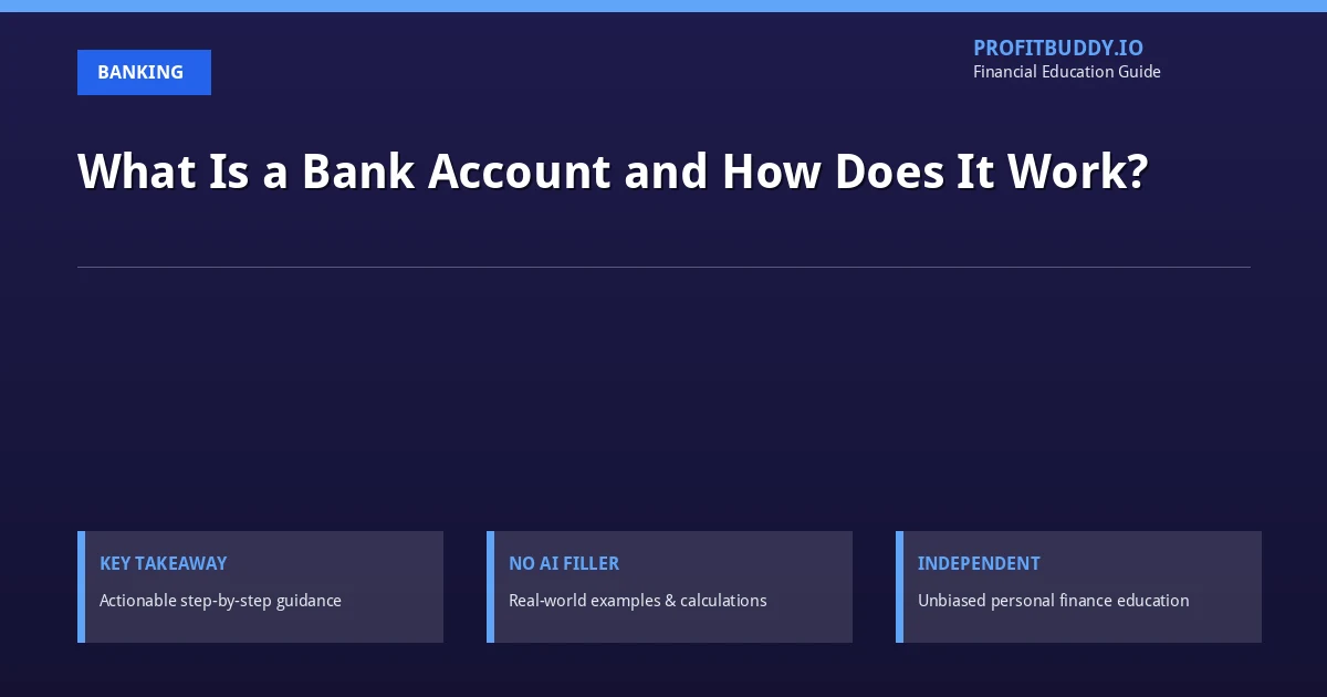 What is a bank account