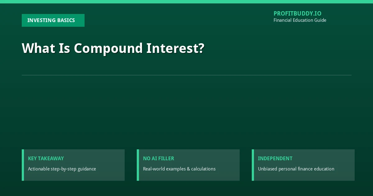 What Is Compound Interest?